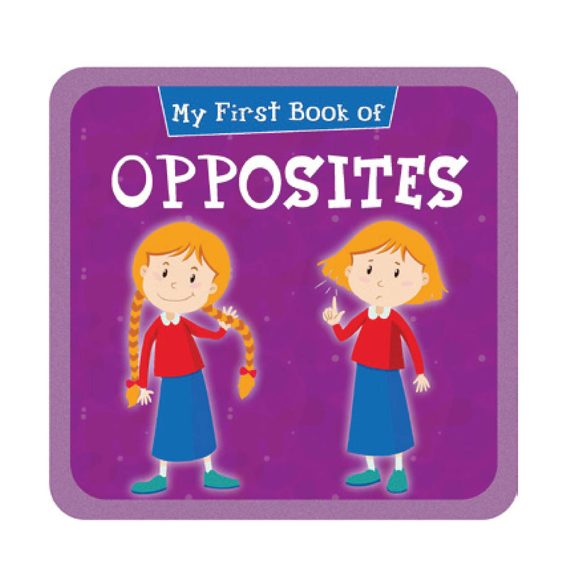 My First Book of Opposites Early Learning Picture Book for Kids Children