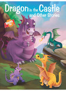 Dragon in the Castle & Other Stories