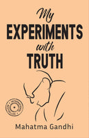 My Experiments with Truth