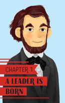 The Story of Abraham Lincoln: A Biography Book for New Readers