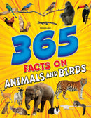 365 Facts on Animals and Birds : Reference Children Book By Dreamland Publications