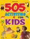 505 Activities for Kids : Interactive & Activity Children Book By Dreamland Publications