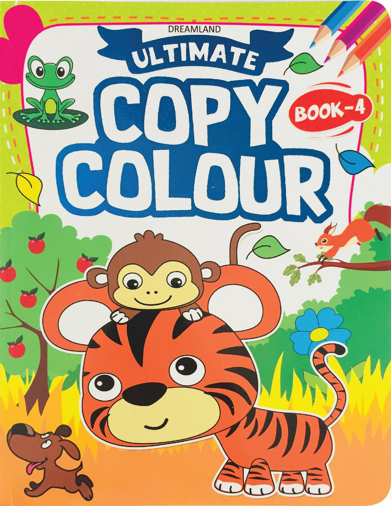 Ultimate Copy Colour Book 4 : Drawing, Painting & Colouring Children Book By Dreamland Publications 9789389281163