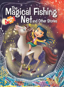 The Magical Fishing Net and Other Stories